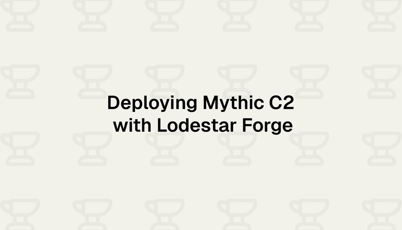 Deploying Mythic C2 with Lodestar Forge